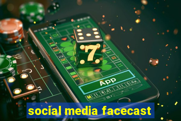 social media facecast